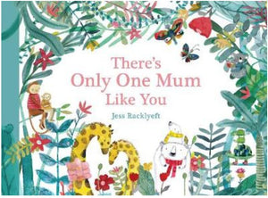 there's only one mum like you - big little noise